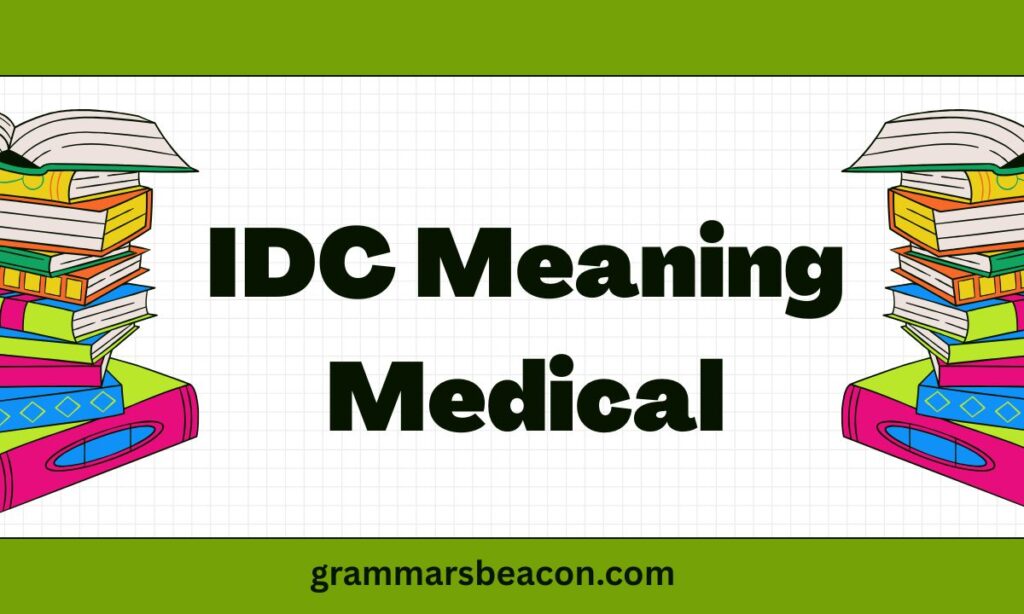 IDC Meaning Medical