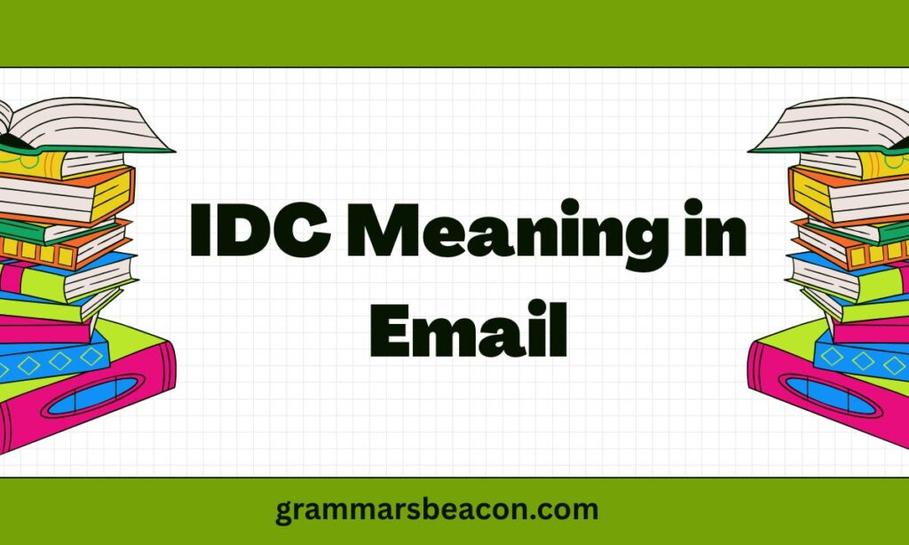 IDC Meaning in Email