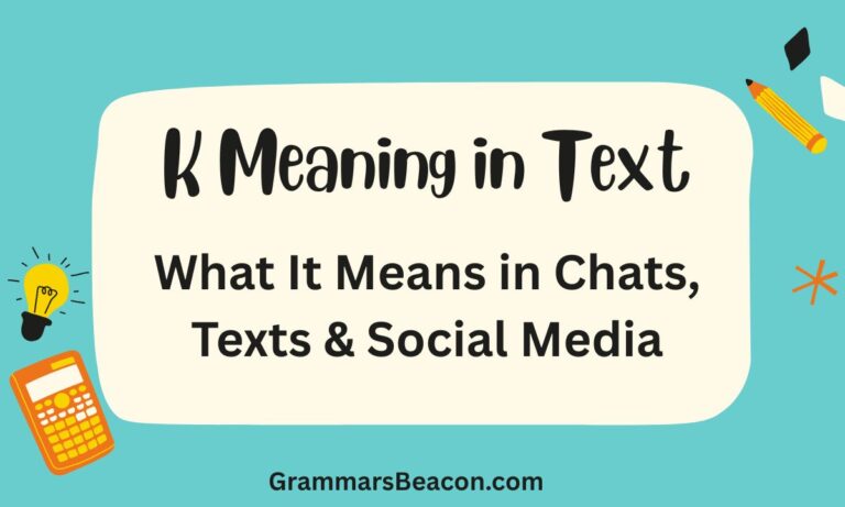 K Meaning in Text