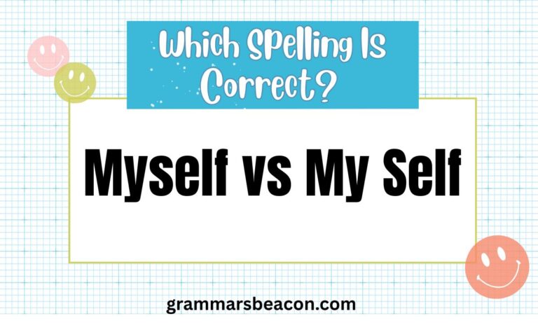 Myself vs My Self