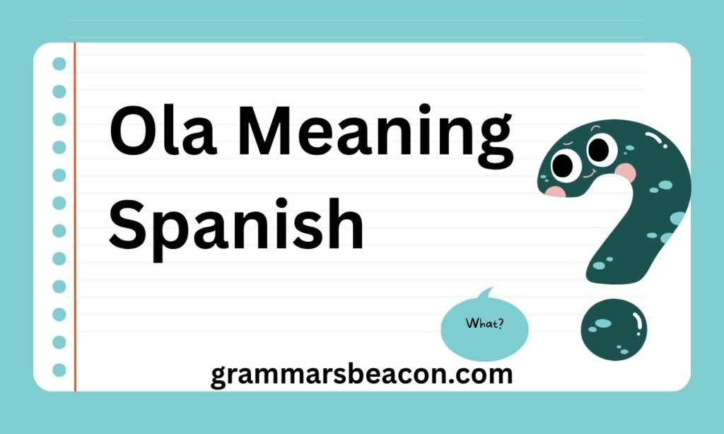 ola-meaning-spanish