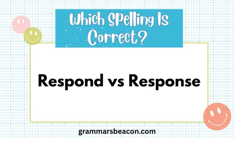 Respond vs Response