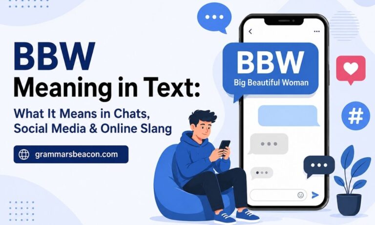 BBW Meaning in Text What It Means in Chats, Social Media & Online Slang