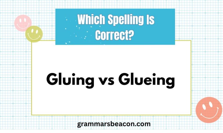 Gluing vs Glueing