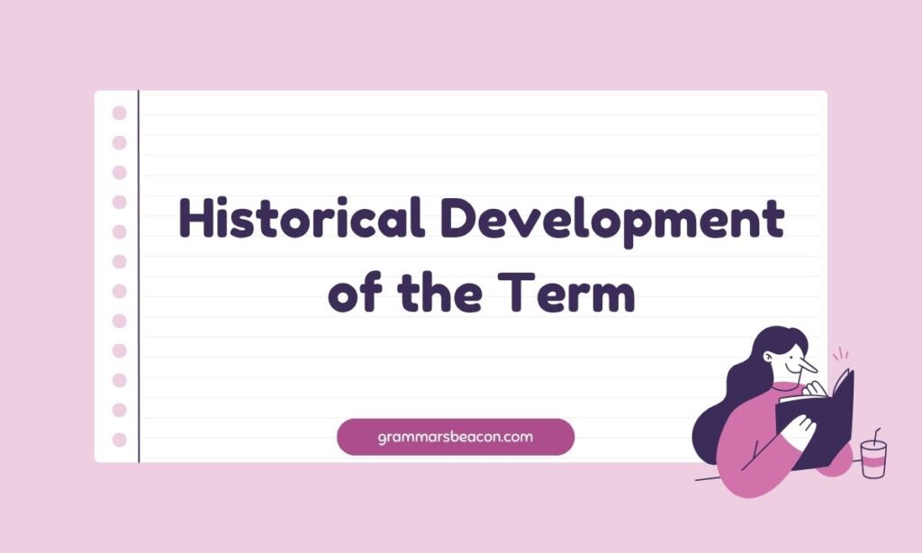 Historical Development of the Term