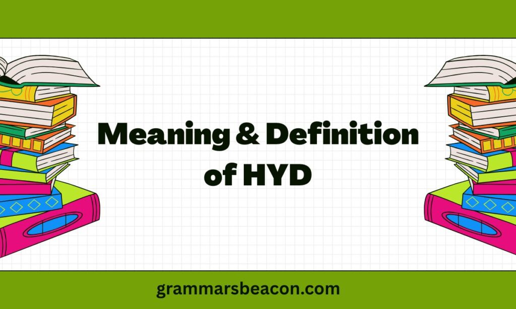 Meaning & Definition of HYD