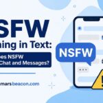 NSFW Meaning in Text What Does NSFW Mean in Chat and Messages