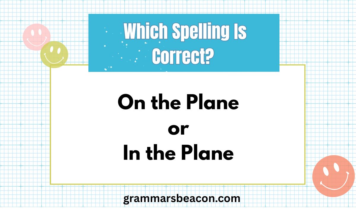 On the Plane or In the Plane
