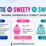 Sweetie vs Sweety vs Sweatie