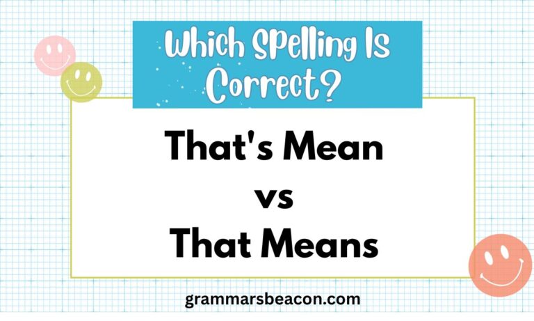 Thats Mean vs That Means