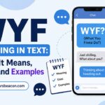 WYF Meaning in Text What It Means, Uses, and Examples