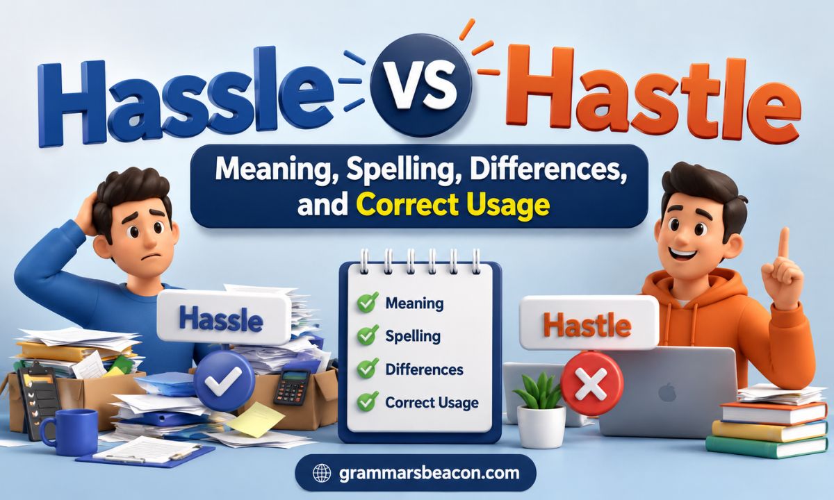 Hassle vs Hastle