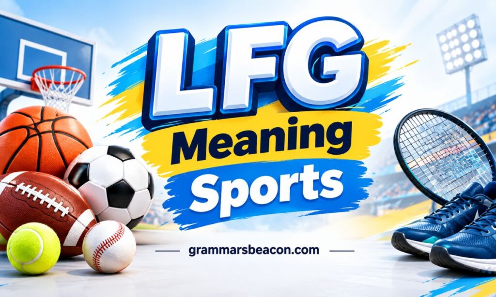 LFG Meaning Sports